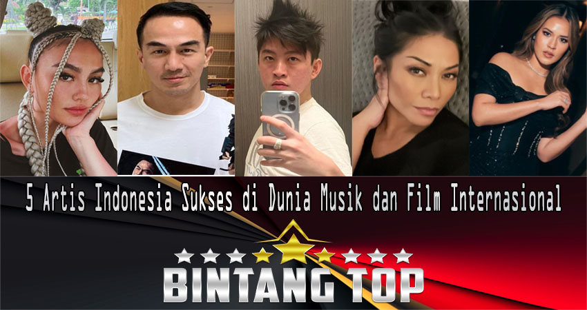 5 Artis Indonesia Sukses di Dunia Musik dan Film Internasional