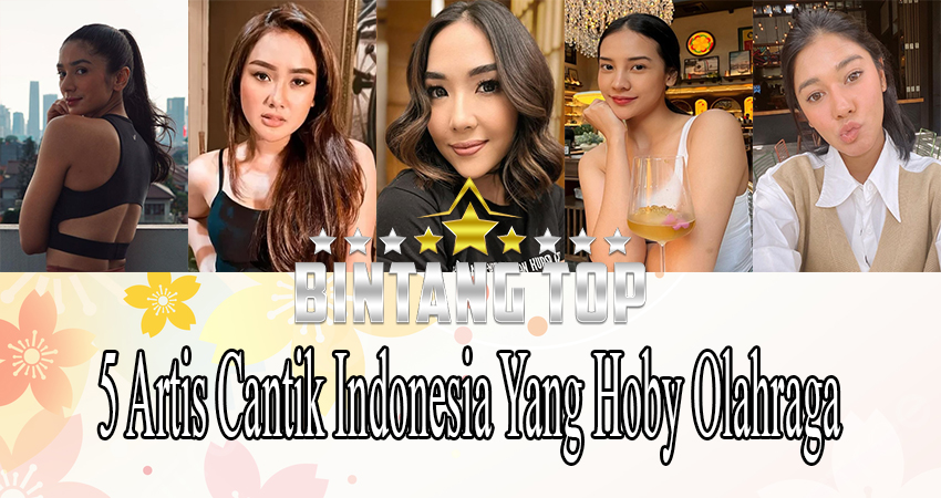 5 Artis Cantik Indonesia Yang Hoby Olahraga