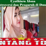 Cynthiara Alona: Karier Kontroversi dan Pengaruh di Dunia Hiburan